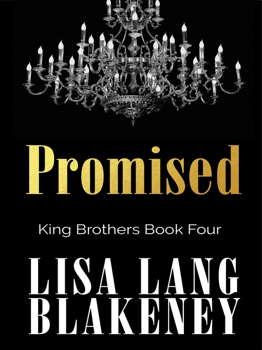 Title details for Promised by Lisa Lang Blakeney - Available